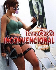 Lara Croft Inconvencional